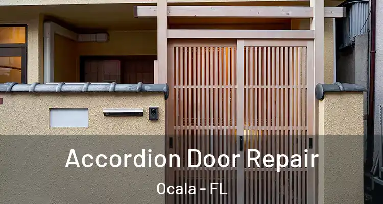 Accordion Door Repair Ocala - FL
