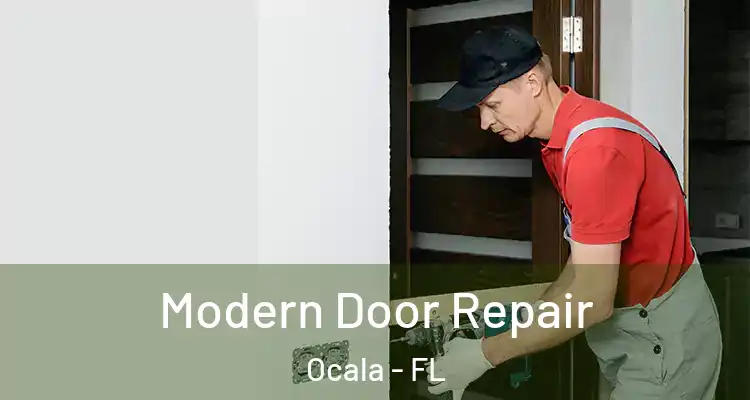 Modern Door Repair Ocala - FL