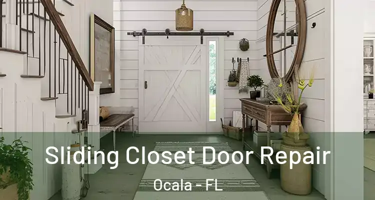 Sliding Closet Door Repair Ocala - FL