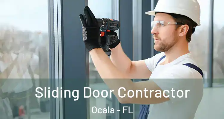 Sliding Door Contractor Ocala - FL