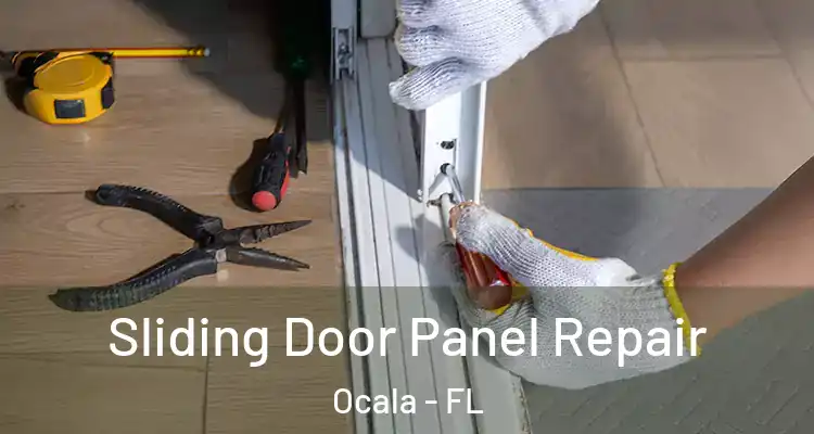 Sliding Door Panel Repair Ocala - FL
